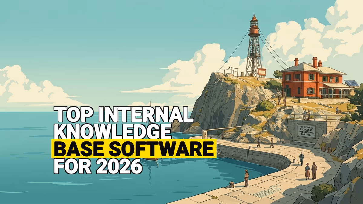Top Internal Knowledge Base Software for 2026