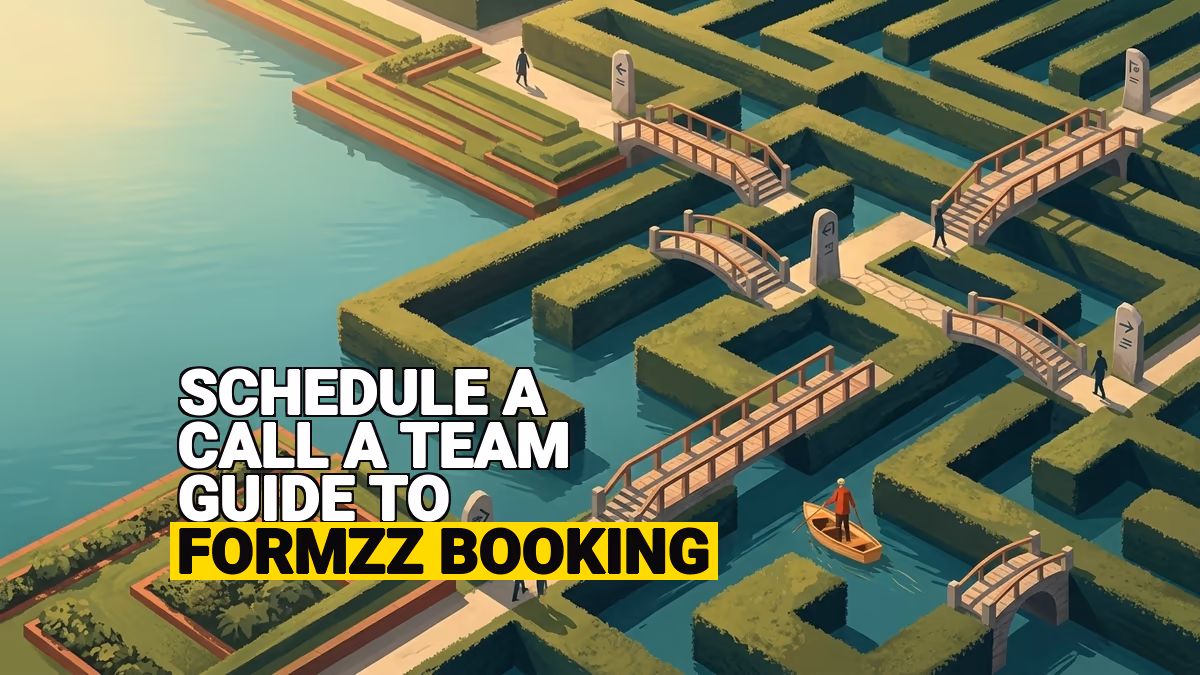 Schedule a Call: A Team Guide to Formzz Booking